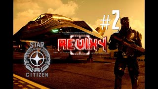 STAR CITIZEN™: PU 3.24.2 [🔴LIVE] "MORE SHENANIGANS WITH REVI." | #2