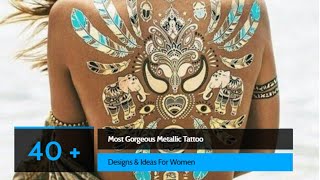 45 Of The Most Gorgeous Metallic Tattoo Designs Ideas For Women #metallictattoo