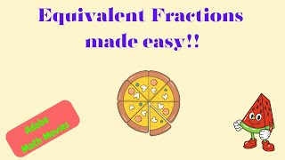 EQUIVALENT FRACTIONS made easy!!