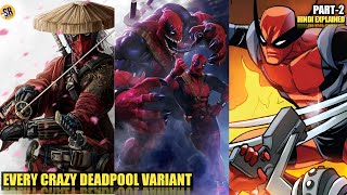 Crazy Deadpool Variants! | Part-2 | Hindi Explained #deadpool #top10