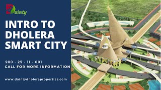 Exploring Dholera SIR: India's Futuristic Smart City || DAINTY DHOLERA PROPERTIES