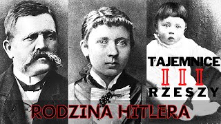 Tajemnice III Rzeszy E06 - Rodzina Hitlera. Dokument lektor PL, dokument historyczny.