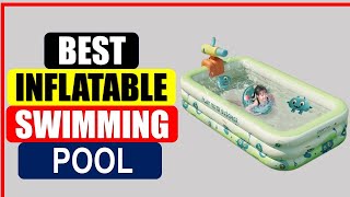 Top 5 Best Inflatable Swimming Pool in 2024 From AliExpress