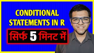 Conditional statements in R Programming Language