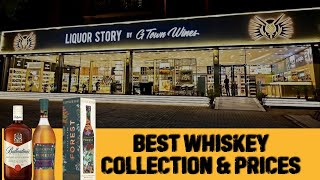 Liquor Story by G Town Wines Whiskey Collection 2024 | Best Prices & Rare Whiskeys Unveiled