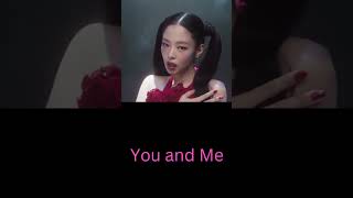 Jennie You and Me Dance