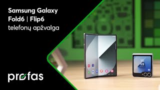 Samsung Galaxy Fold6 | Flip6 apžvalga