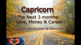 CAPRICORN - Money worries, and a love choice