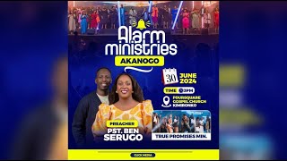 🔴LIVE || AKANOGO BY  ALARM MINISTRIES WITH Pst. Ben SERUGO - 30.06.2024