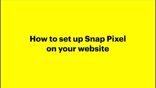 How to set up the Snap Pixel on your website