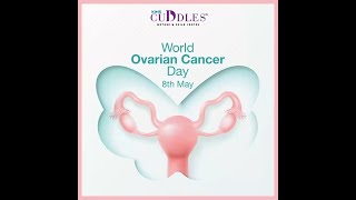 World Ovarian Cancer Day | KIMS Cuddles, Vizag