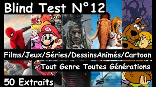 Blind Test N°12 - Tout Genre: Films/Jeux/Séries/DessinsAnimés/Cartoon Toutes Générations 50 Extraits