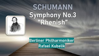 Schumann l Symphony No.3 in E flat Op.97 "Rheinish" l Rafael Kubelik