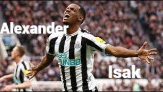 Alexander Isak - Goals, Skills and Assists