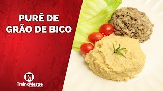 RECEITA DE PURÊ DE GRÃO DE BICO - EXCELENTE PARA DIETA!