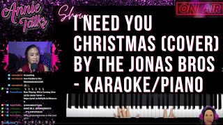 I Need You Christmas (cover) -by The Jonas Bros