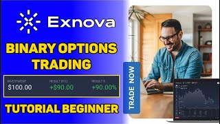 Exnova - Binary Options Trading - Tutorial Beginner's Guide