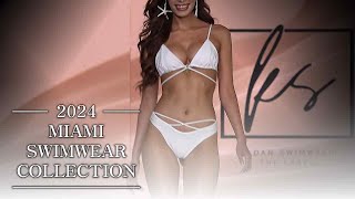 2024 MIAMI SWIMWEAR COLLECTION EP.30 ✨｜4K｜#LINGERIEㅣMiami Swim Week® -The Shows