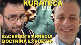 SACERDOTE KURATECA expone doctrinas protestantes