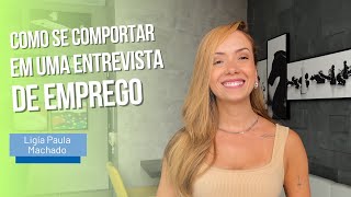 Aprenda dicas de como se comportar em uma entrevista de emprego