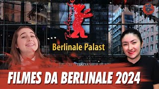 LISTA COMPLETA DE FILMES DA BERLINALE 2024