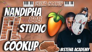 [FL STUDIO TUTORIAL] HOW TO PRODUCE AMAPIANO (STENA🧱) LIKE || NANDIPHA808 & CEEKA RSA!||👨🏿‍🍳😳🔥!