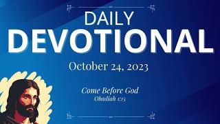 Daily Devotional Today - Obadiah 1:15 – October 24, 2023