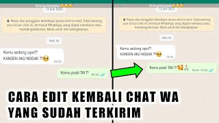 Cara edit kembali chat yang telah terkirim di whatsapp