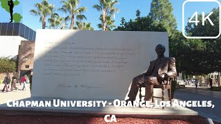 [4K] Chapman University - Orange, Los Angeles, CA