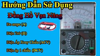 Hướng Dẫn Sử Đồng Hồ Vạn Năng Hiệu Quả Nhất - Kênh Chế Tạo