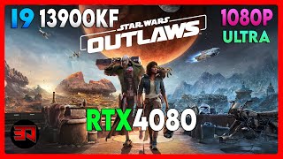 RTX 4080 - I9 13900KF - STAR WARS OUTLAWS - ULTRA - 1080P