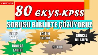 2021 EKYS - KPSS  80  MİX SORU BİRLİKTE ÇÖZÜYORUZ 🔴CANLI YAYIN