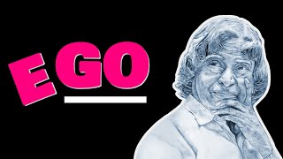 Ego - Inspirational Quotes By Dr. APJ Abdul Kalam Sir || New Whatsapp Status & Quotes ||