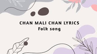 Chan Mali Chan Folk Song