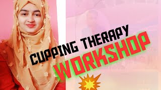 CUPPING THERAPY || 2 DAYS WORKSHOP || IN PATNA || 21 & 22 Feb, 2021