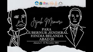 PEMBUKAAN PAMERAN "JEJAK MEMORI" PARA GUBERNUR HINDIA BELANDA ABAD 20