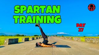 DAY 27 SPARTAN WARRIOR TRAINING BY ALVIN LEONA