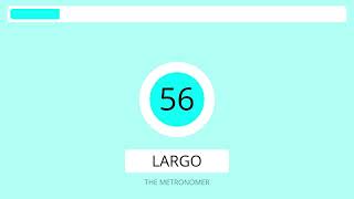 1 Hour 56 BPM Metronome | Speed : Largo