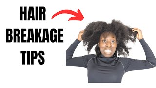 How to reduce hair BREAKAGE / A-Z NATURAL HAIR - BREAKAGE