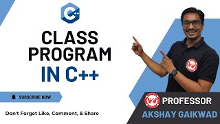 Class Program in C++ | MSBTE SEM 3 - OOPS |  FOR IT / CO / AIML | SY DIPLOMA