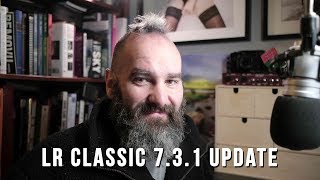 Lightroom Classic 7.3.1 update