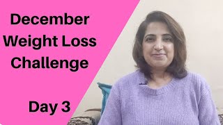 December Weight Loss Challenge Day 3 | 1400 Calories Diet Plan | Healthy Weight Loss Journey😊