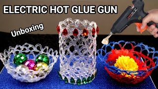 Hot Melt Glue Gun || AC Hot Glue Gun || Unboxing