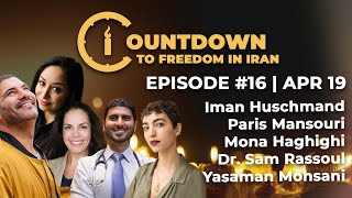 Countdown To Freedom In Iran | Episode 16 with special guest Yasaman Mohsani