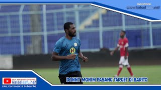 Donny Monim Pasang Target di Barito