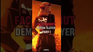 Facts That Demon Slayer Fan's Need To Know part 1 #anime#edit #music#amy#amvedits#amvs