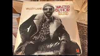 Walter Bishop Jr.: Valley Land - Trio Version