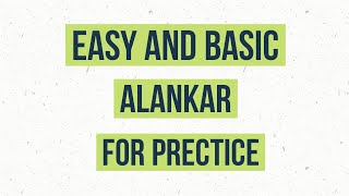 EASY ALANKAR FOR MELODIOUS VOICE G# SCALE INDIAN CLASSICAL MUSIC 🔥