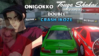 [Touge Shakai] - Let our Onigokko Energy Reach Our Warrior Hearts to the Heavens !!