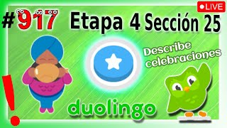 🟢APRENDIENDO INGLES con DUOLINGO - Etapa 4 - Sección 25 👉 UNIDAD: Describe celebraciones - DIA 917 🟢